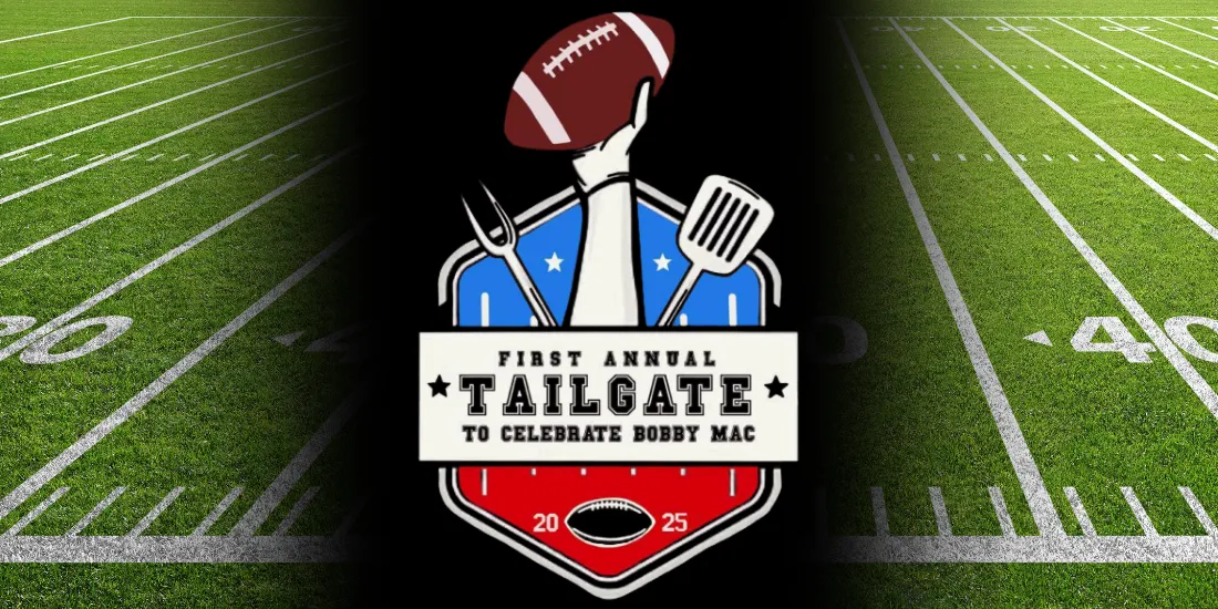 First Annual Tailgate to Celebrate Bobby Mac