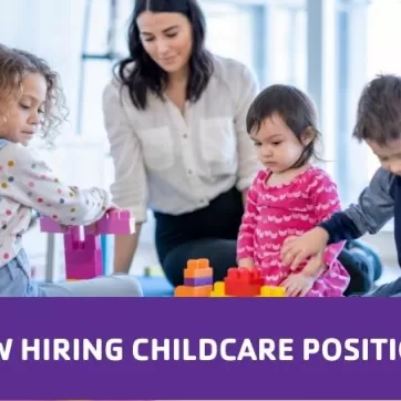 Now Hiring Childcare Positions